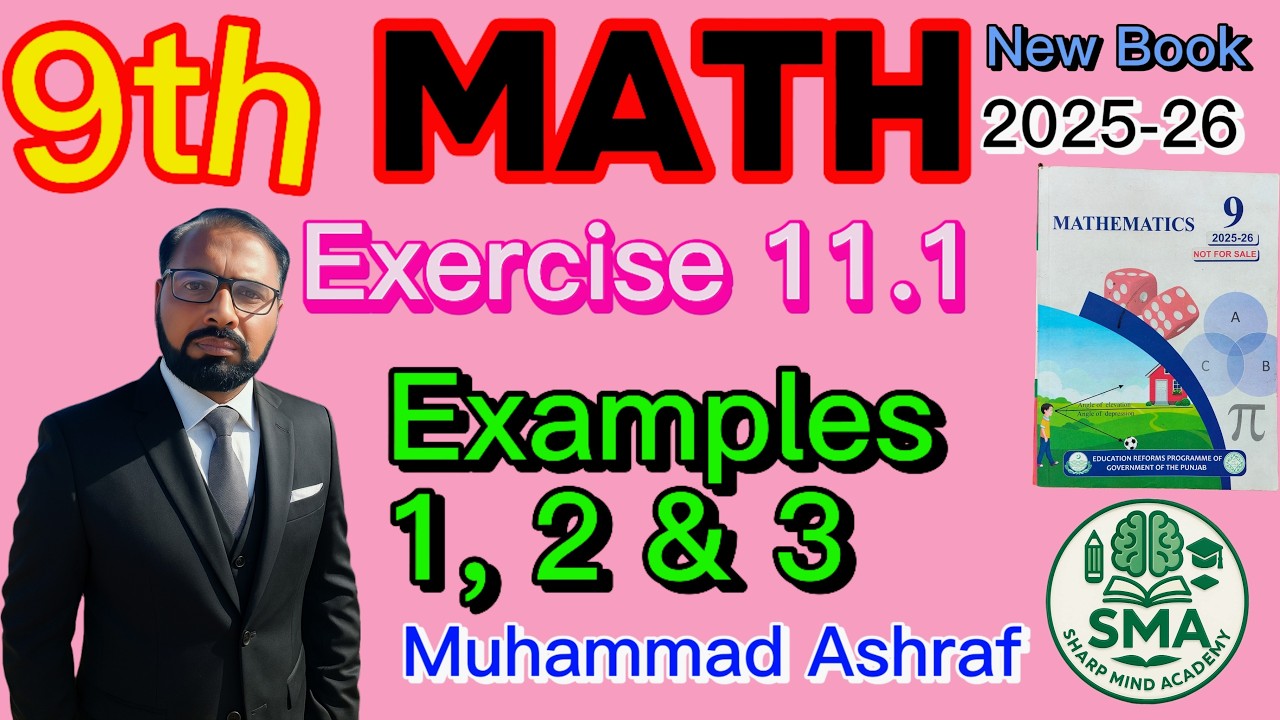 9th Math New Book 2025-26 Exercise 11.1 Example # 1, 2 & 3