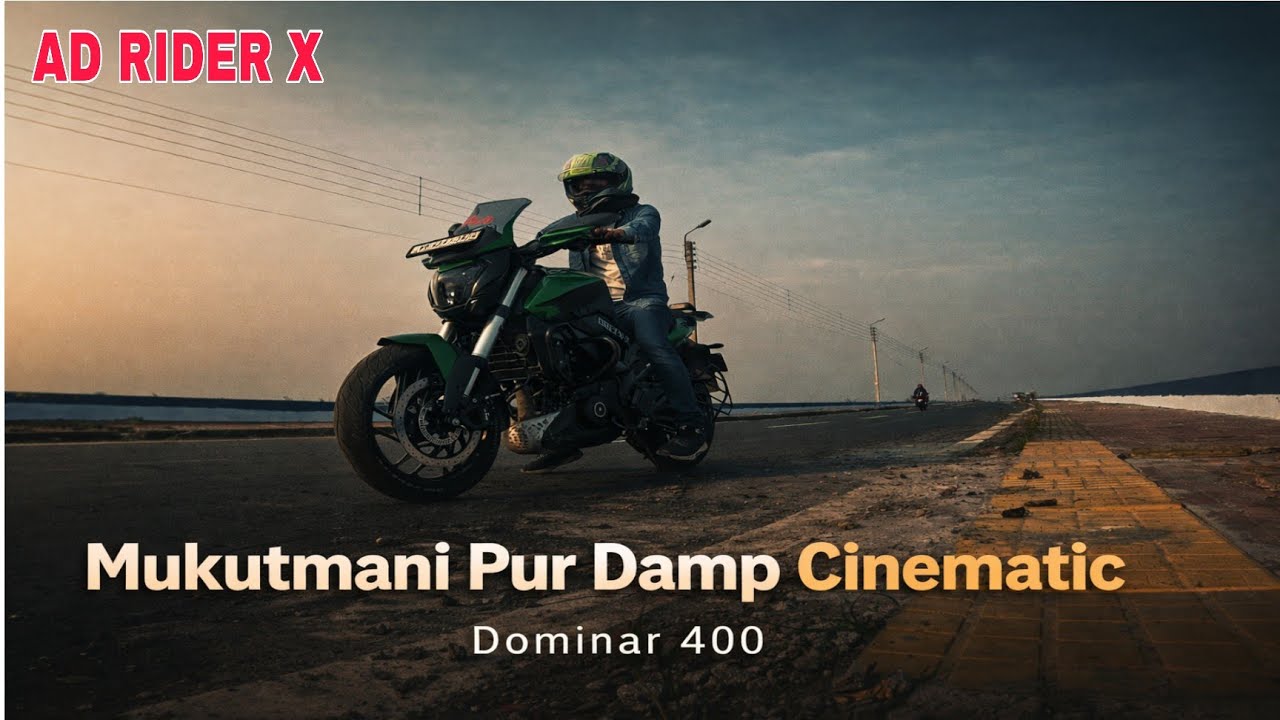  Dominar 400 Ride To Mukutmani Pur Dam | Cinematic Motovlog | AD Rider X #rider #cinematic #dominar 
