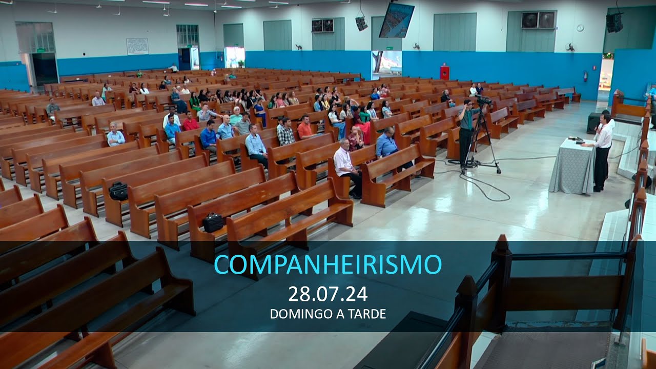 28.07.2024 - Companheirismo