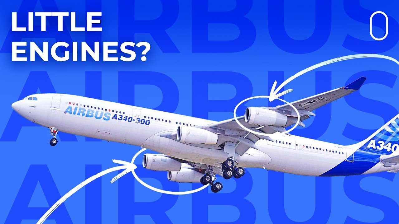 Why Are The Engines On The Airbus A340 So Small?