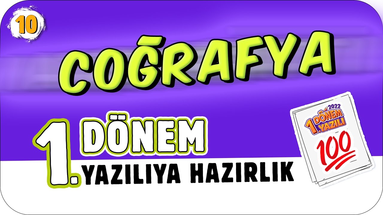 10.Sınıf Coğrafya 1.Dönem 1.Yazılıya Hazırlık  📑 #2023