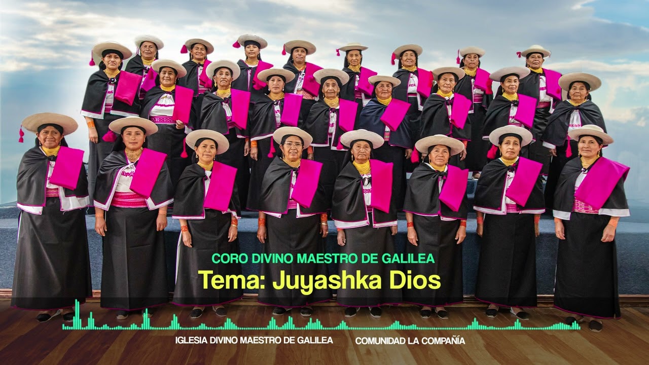 Coro Divino Maestro de Galilea/ JUYASHKA DIOS