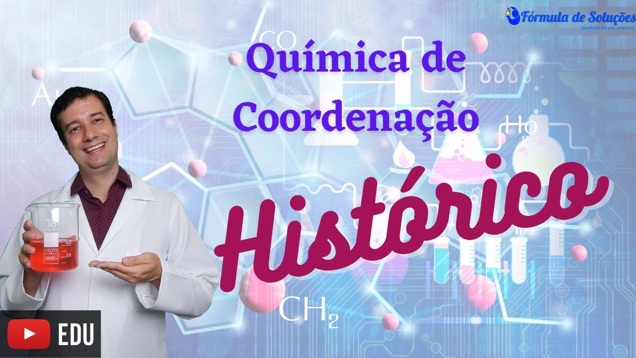 Histórico Química de Coordenação - Aula 1| #quimica #youtubeedu v1.0