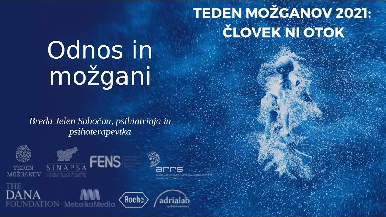 Odnos in možgani  - Breda Jelen Sobočan, psihiatrinja in psihoterapevtka