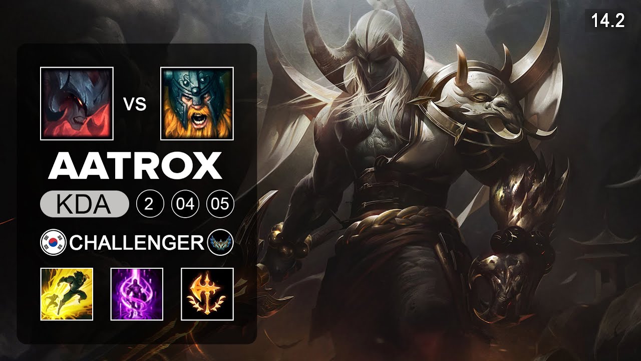 Aatrox vs Olaf Top - KR Challenger - Patch 14.2 Season 14