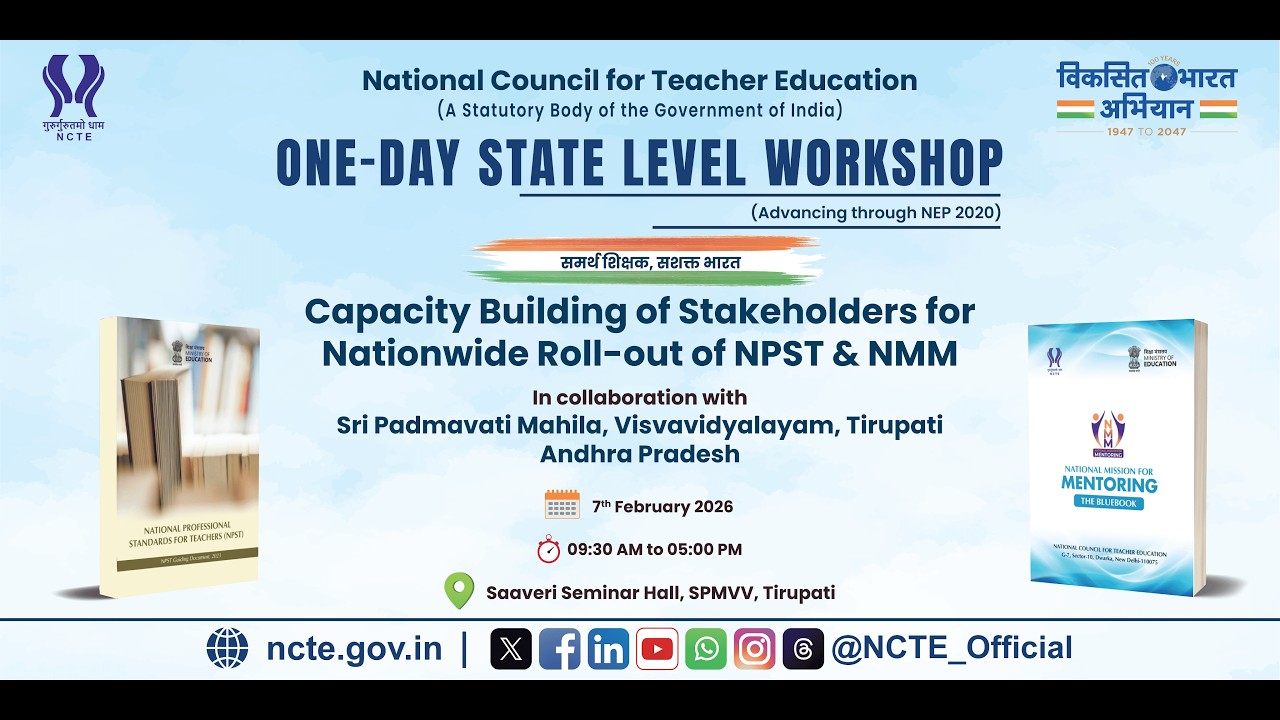 NCTE presents 1-Day State Level Workshop for Nationwide Rollout of NPST & NMM at Sri P.M.V, Tirupati