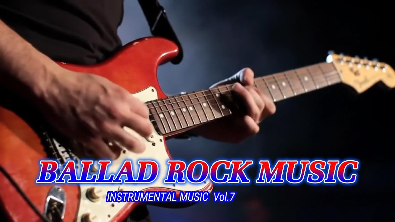 Best of Ballad Rock Instrumental Playlist Songs Vol.7 #guitarsolo #guitarcover #guitar #guitarmusic