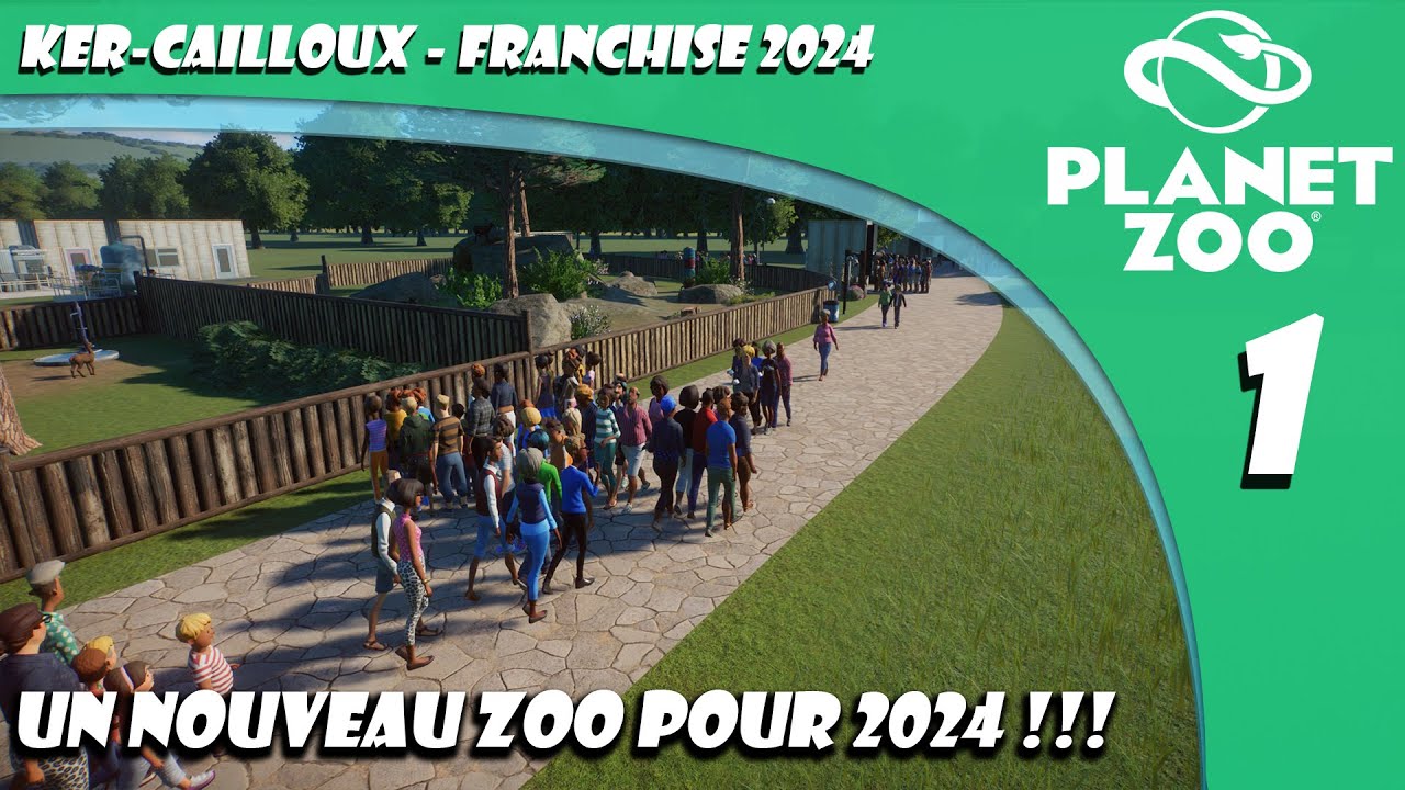 Un nouveau Zoo en mode franchise pour 2024 - 1 - Ker-Cailloux | Planet Zoo | FR