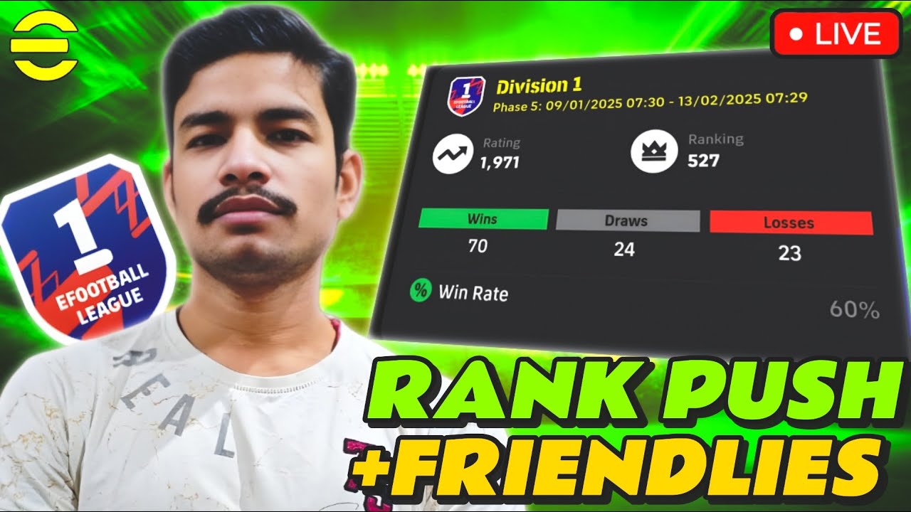 🔴 Rank Push to division 1..#live.#efootball .#rankpush .#games#pes