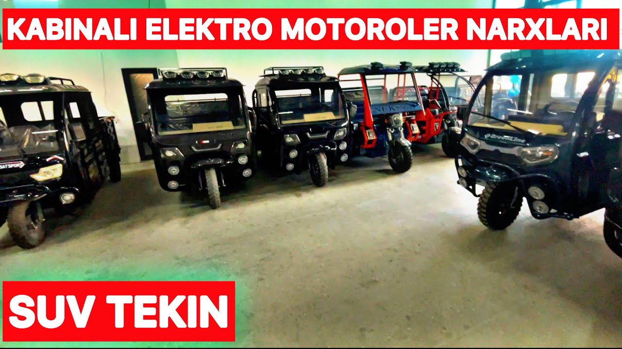 KABINALI VA KABINASIZ ELEKTRO MOTOROLER NARXLARI DOSTAFKA BEPUL 