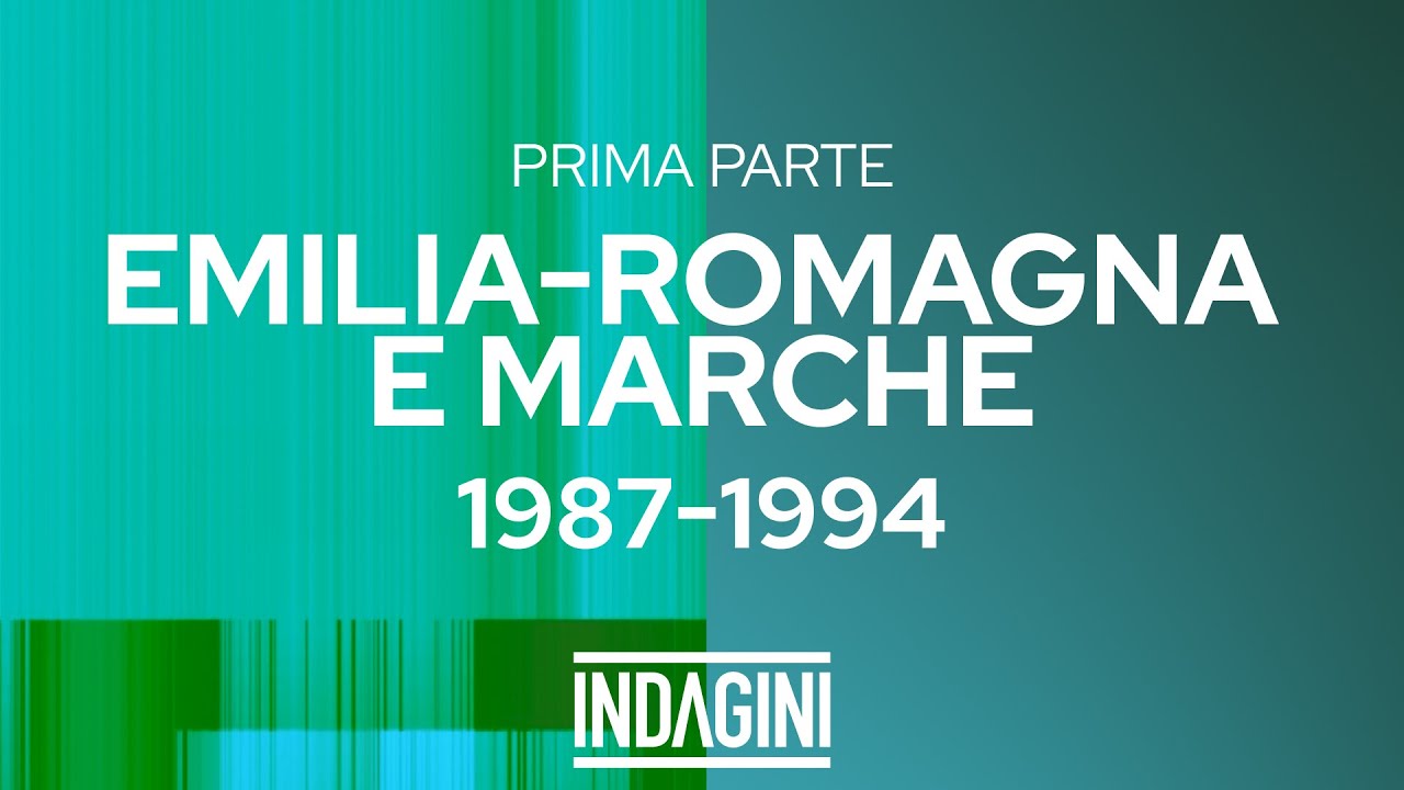 Emilia-Romagna e Marche, 1987-1994 – Prima Parte