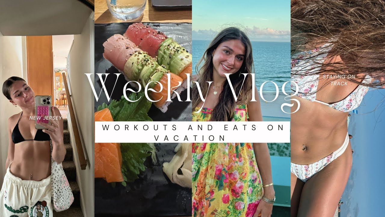 staying on track while on vacation⎜a week of workouts and prioritizing whole foods as a d1-athlete