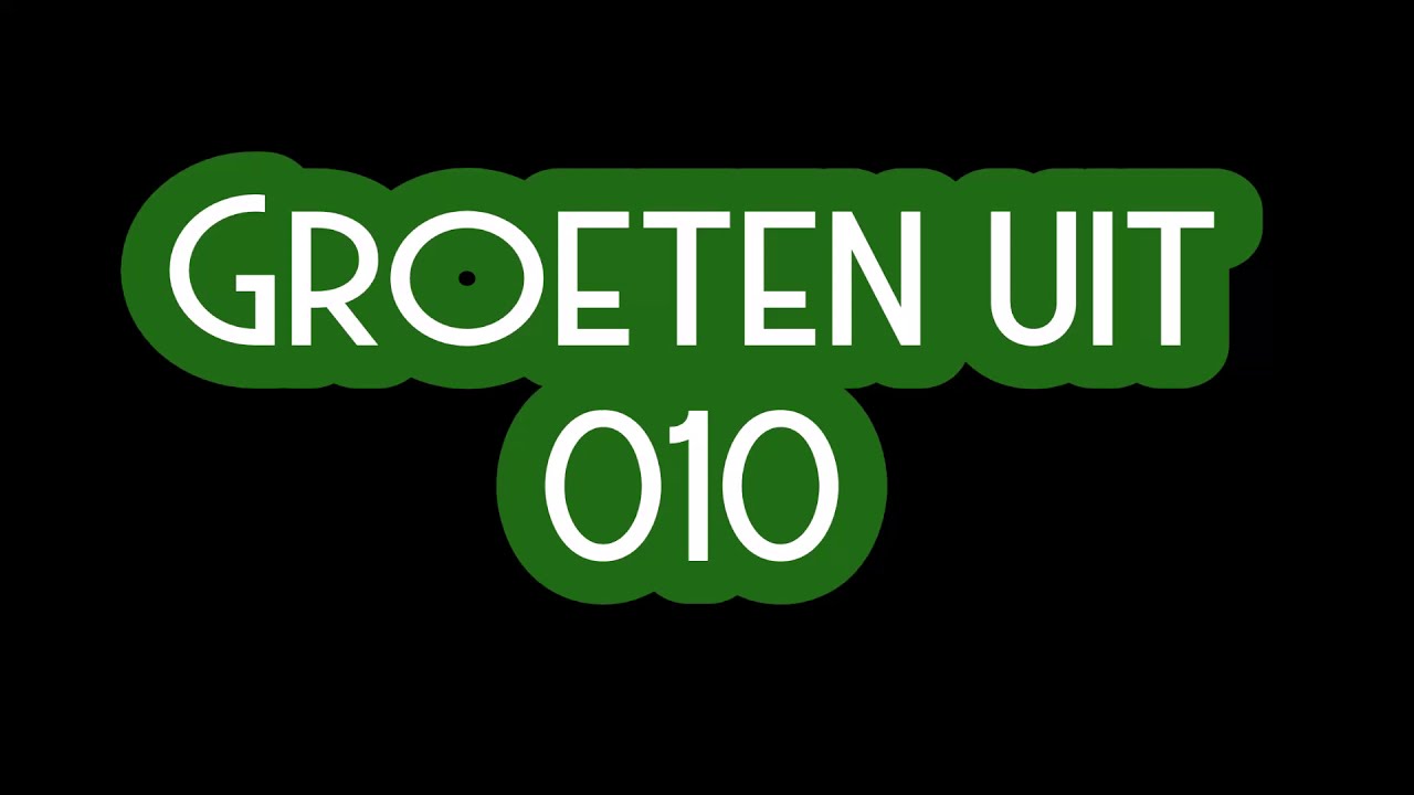 Groeten uit 010