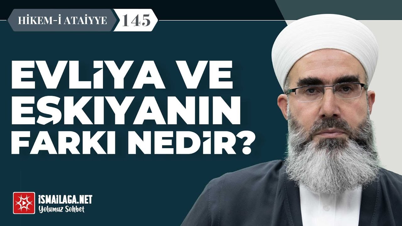 Hikem-i Atâiyye 145: Salihlerin Yolu Hangisidir? – Mahmud Eren Hoca Efendi @ismailaganet