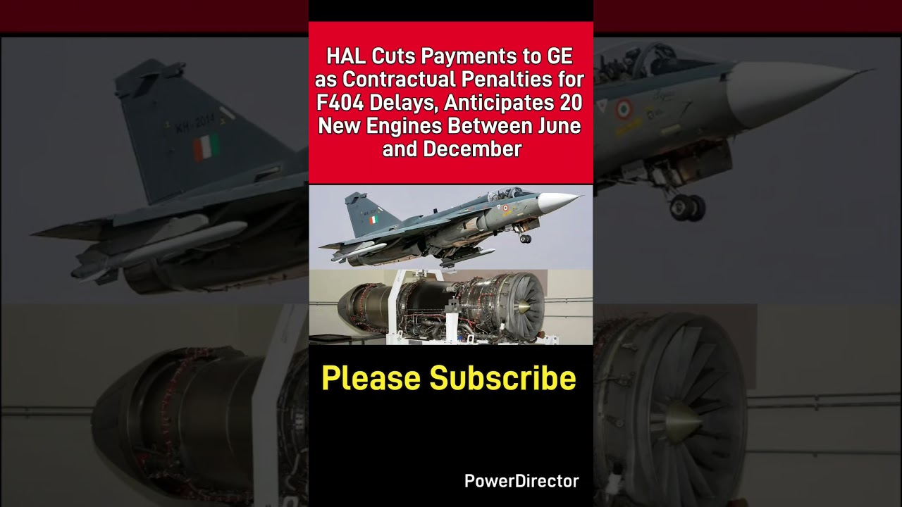 HAL Cuts Payments to GE as Contractual Penalties for F404 Delays, Anticipates 20 New Engines