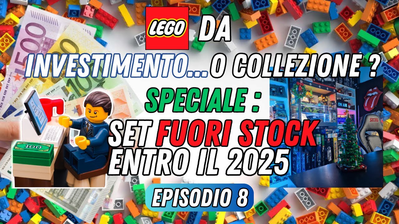 Lego da COLLEZIONE o INVESTIMENTO? | Speciale: Set fuori stock entro il 2025 (Episodio 8)