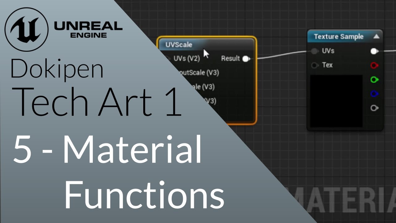 Material Functions - Unreal Engine 4 Tech Art S01E05: