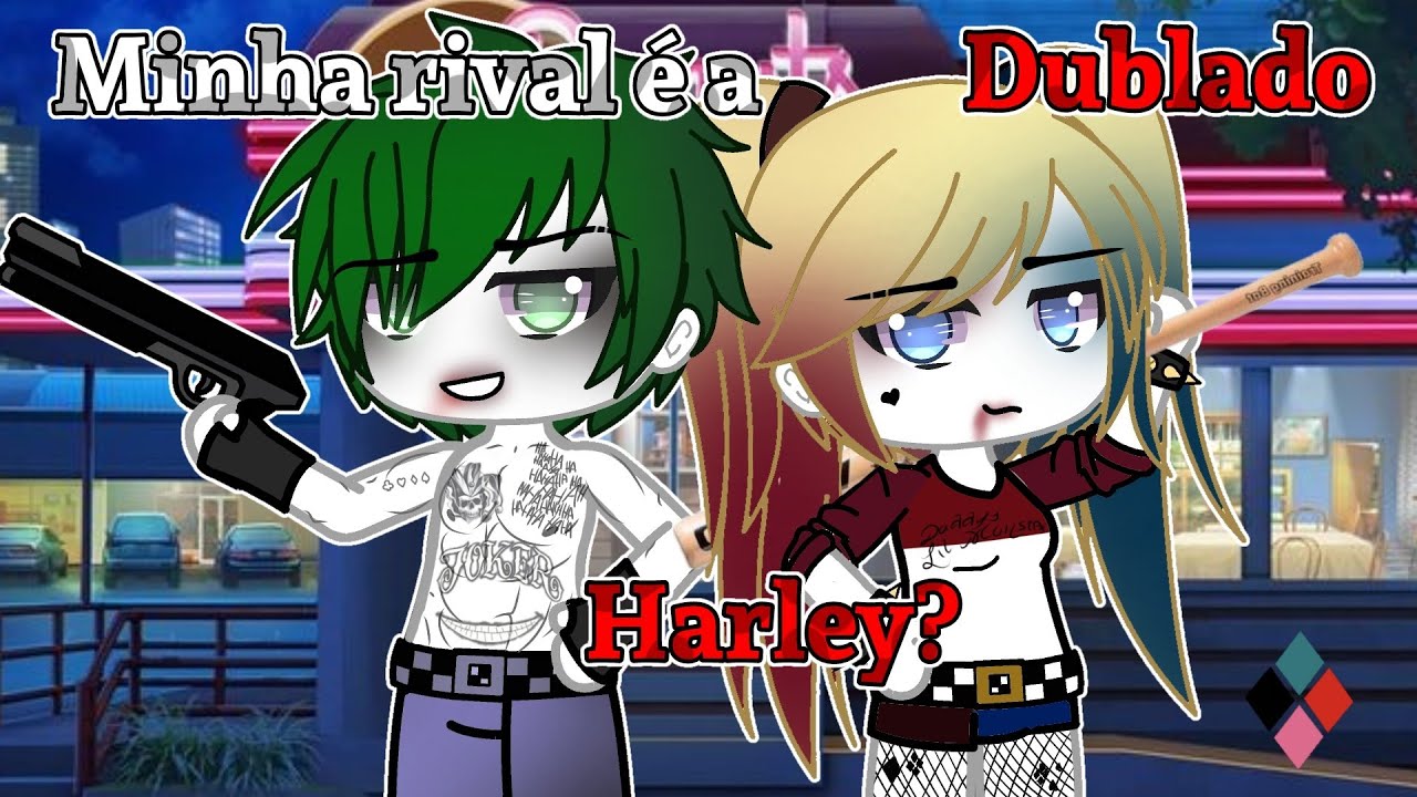 🖤 Minha rival é a Harley? ❤️Mini Filme (Dublado) Gacha life