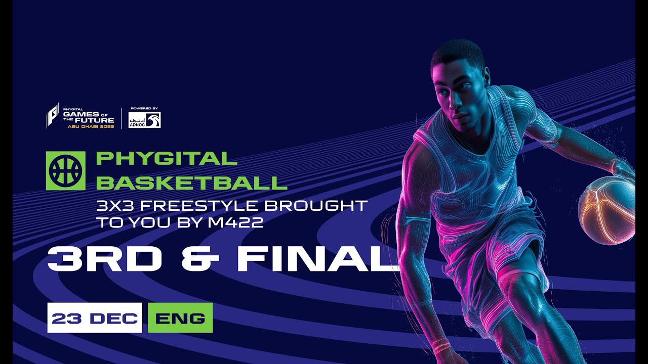 GOTF 2025 Phygital Basketball.3on3 FreeStyle brought to you by M42  | 3rd & Final | Day 6 | English
