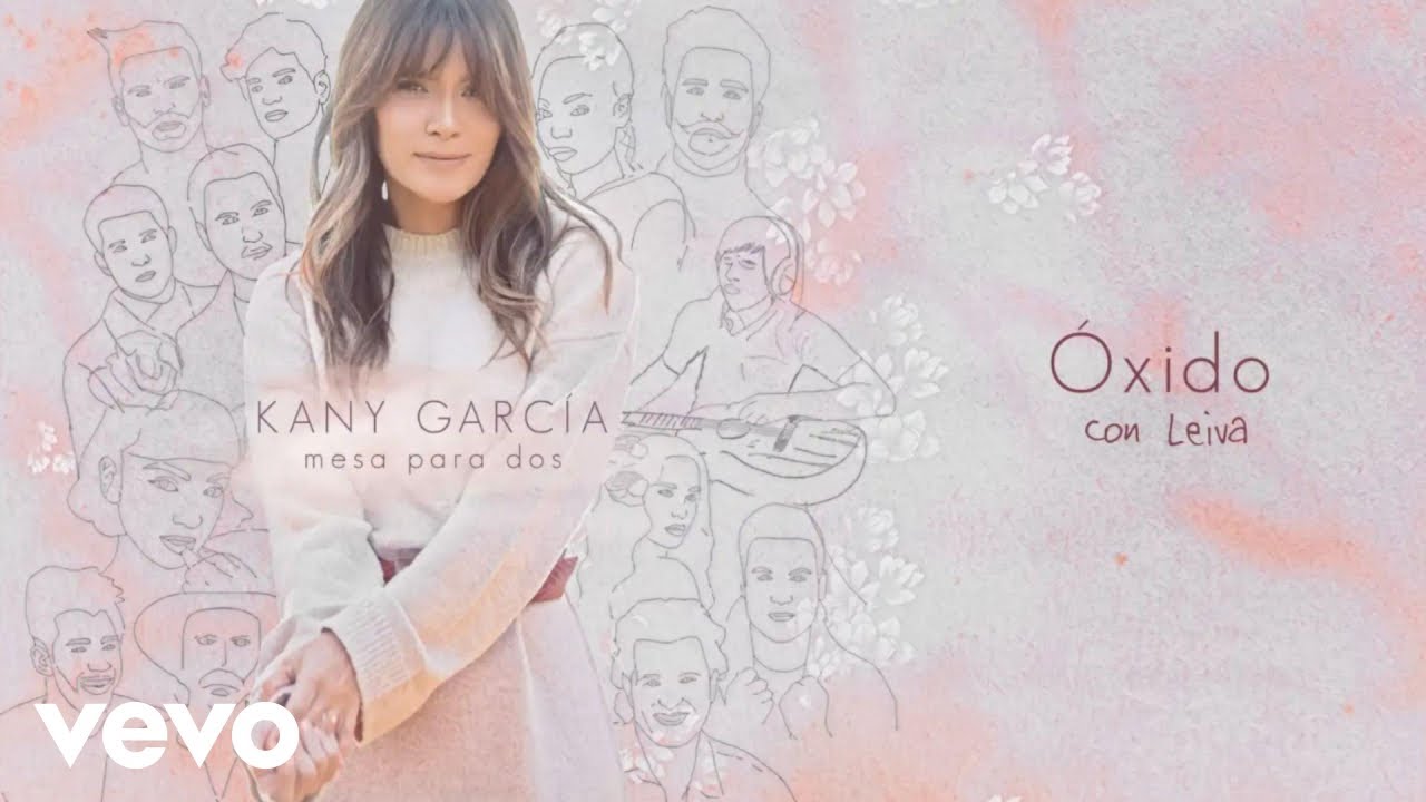 Kany Garc&iacute;a, Leiva - &Oacute;xido (Audio)