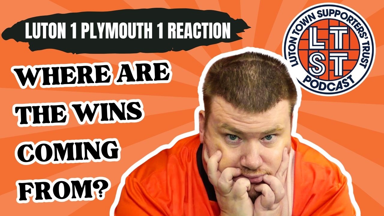 Luton 1-1 Plymouth: A MUST-WIN… But NOT WON! 😡 Are We DOOMED?