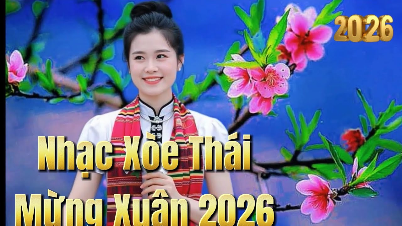 Nhạc Xòe Thái Mừng Xuân 2026) Nhạc Sàn Thái Sơn La( Mừng Đám Cưới Gái Xinh Nhảy Nhiệt Tình Nhất 