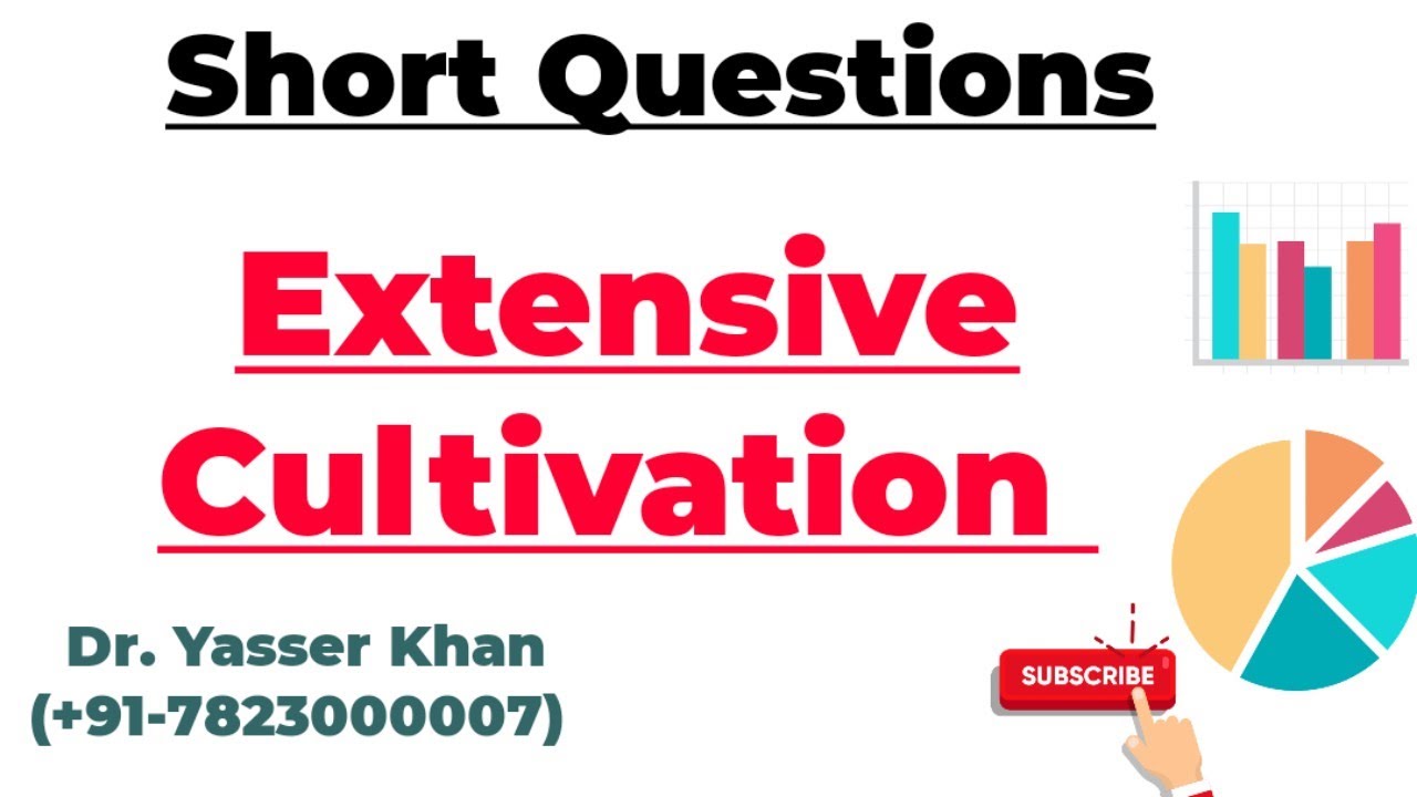 Extensive Cultivation
