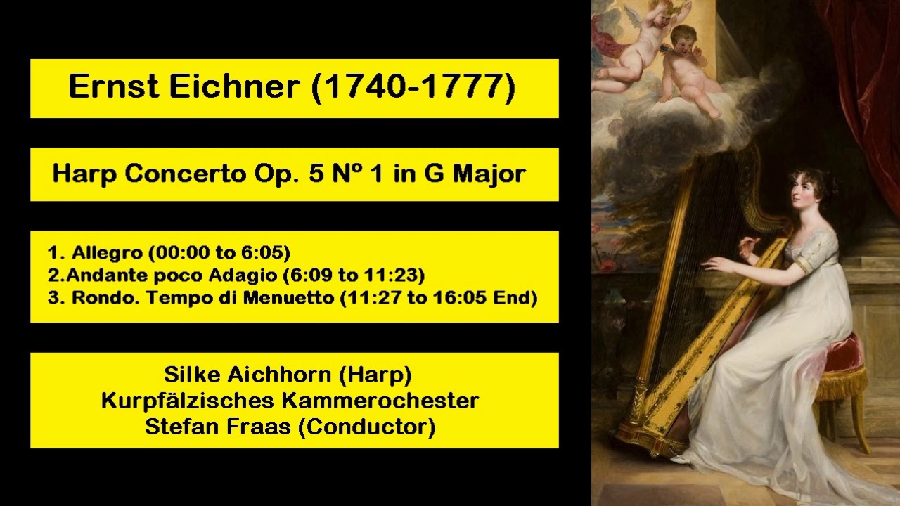 Ernst Eichner (1740-1777) - Harp Concerto Op. 5 Nº 1 in G Major