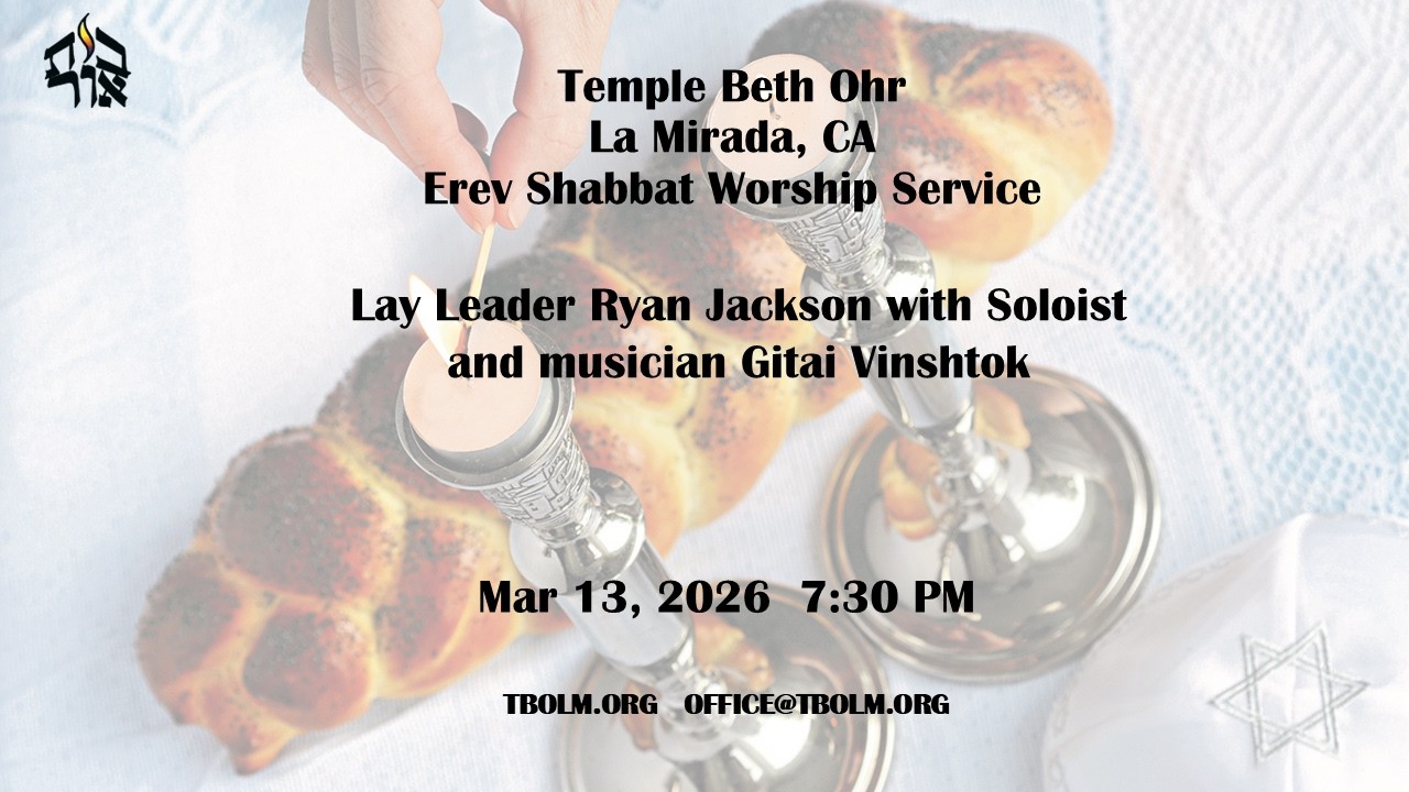 Erev Shabbat Worship Services 3/13/26.