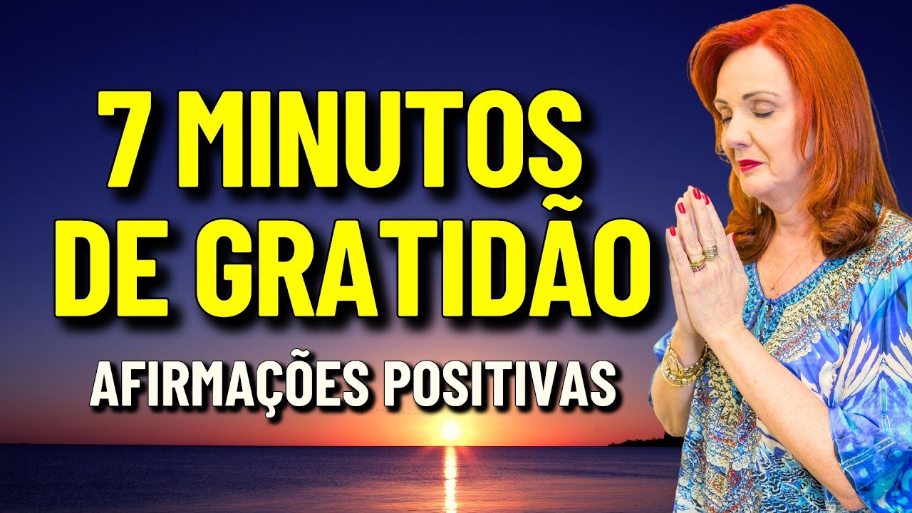 Afirmações De Gratidão Para Fazer Todos os Dias Pela Manhã