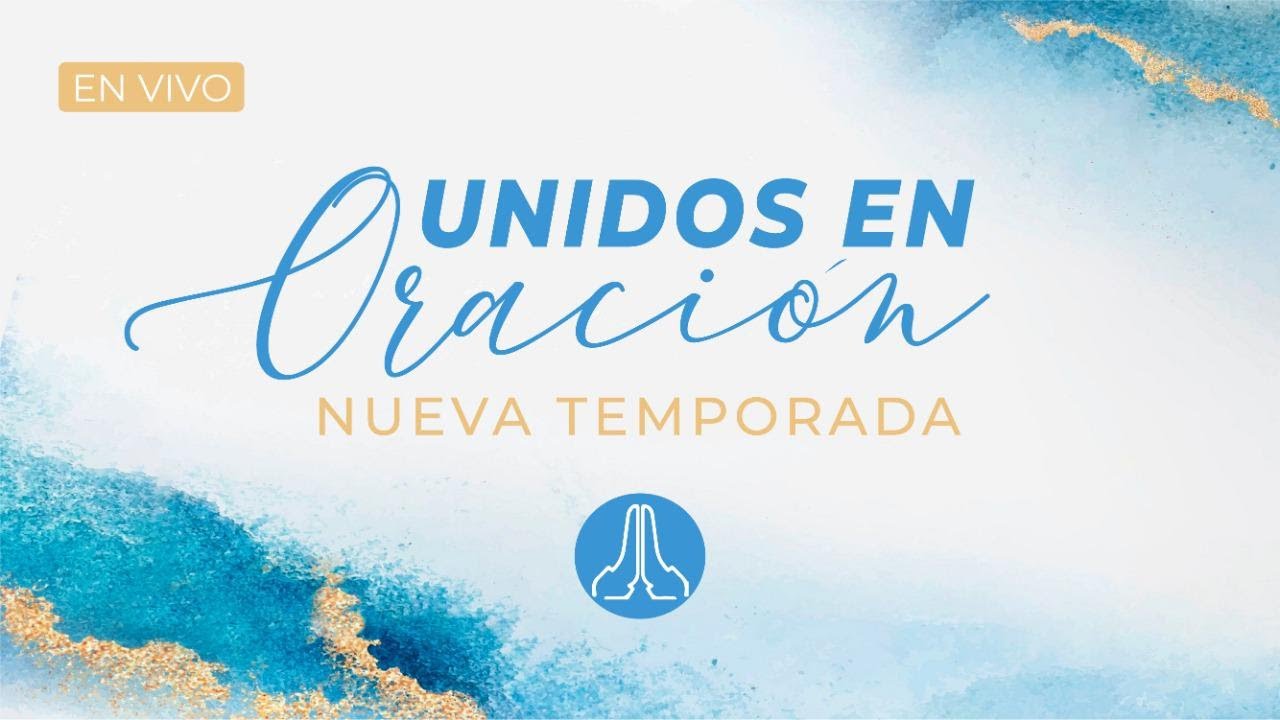 Unidos en Oración