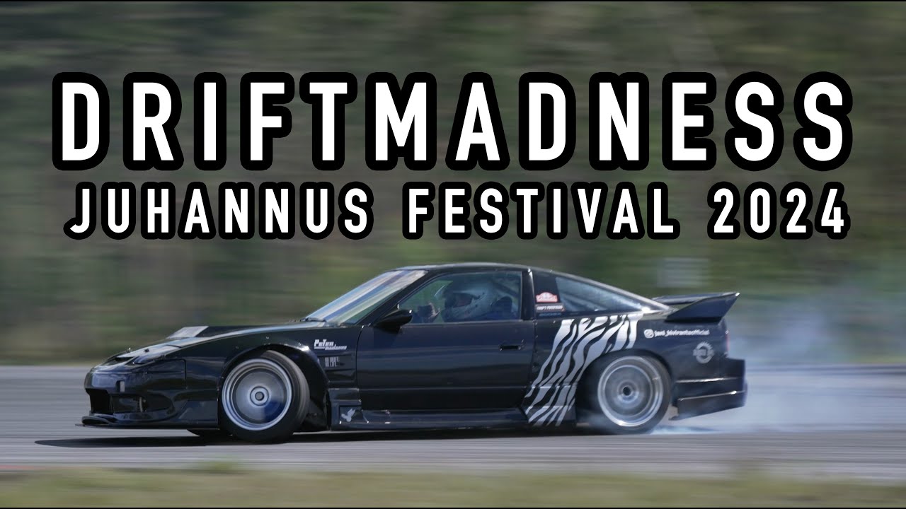 DRIFT MADNESS JUHANNUS FESTIVAL 2024