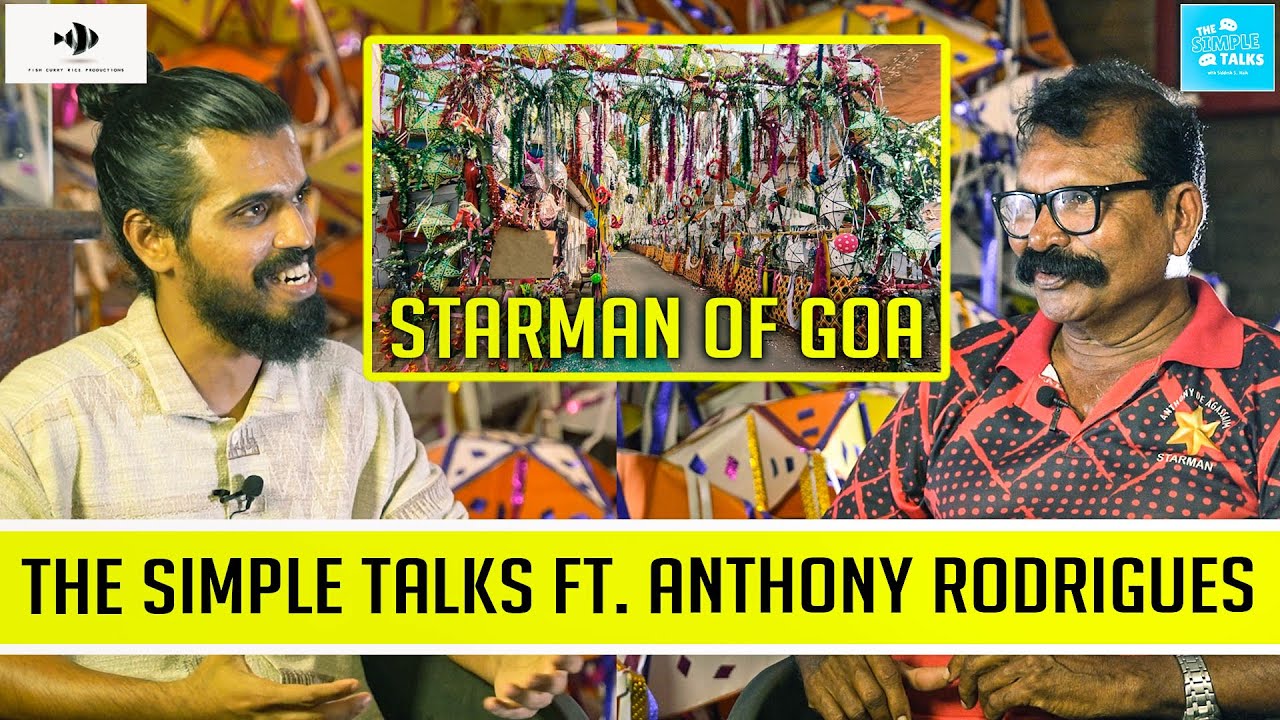 S1 - E6 The Simple Talks with Siddesh Naik Ft. Anthony Rodrigues Discovering the Starman's Legacy