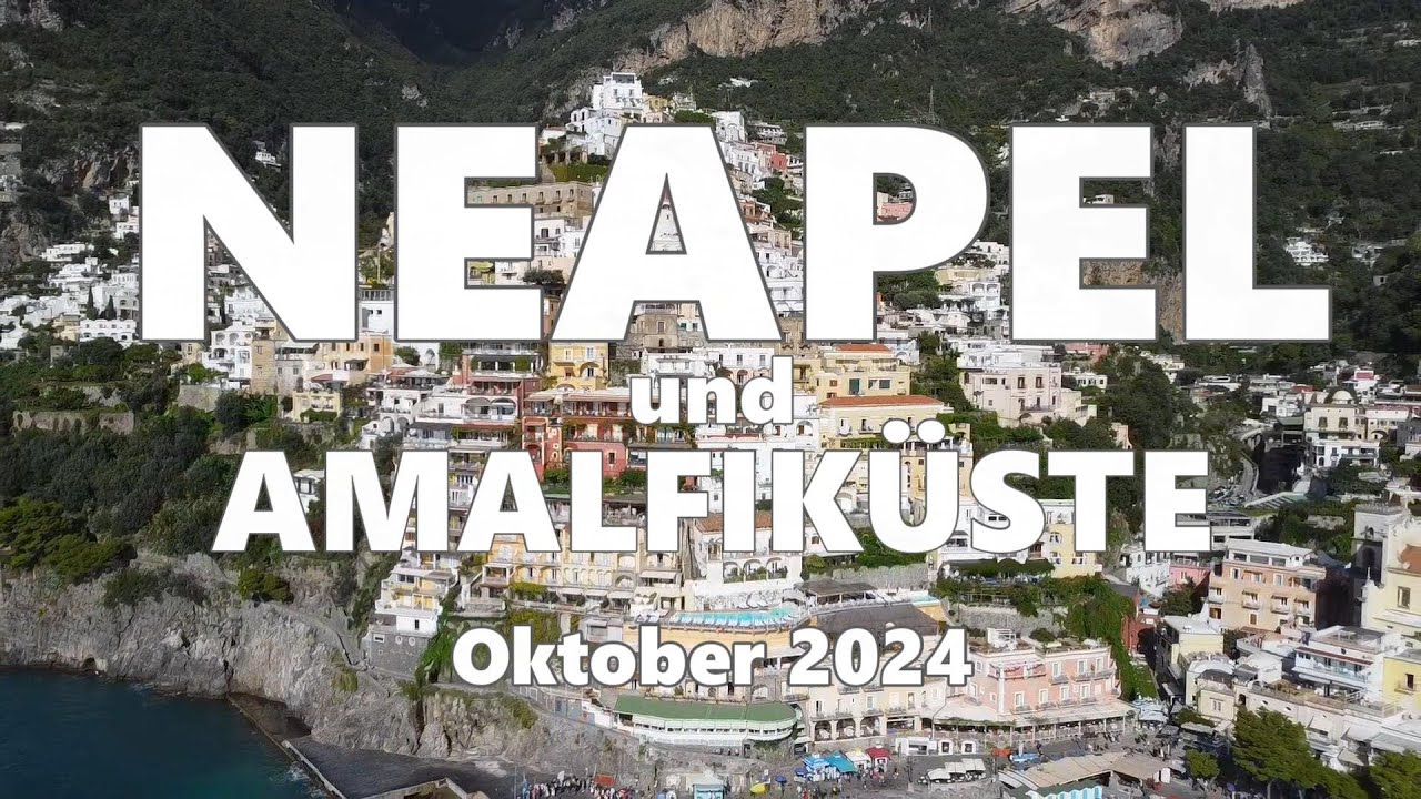 Neapel und Amalfiküste 2024