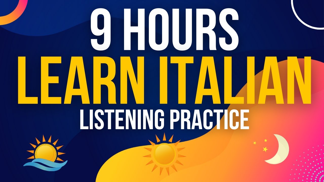 9 Hours of Italian CONVERSATION Practice  ||| Improve your Italian from Morning until Night