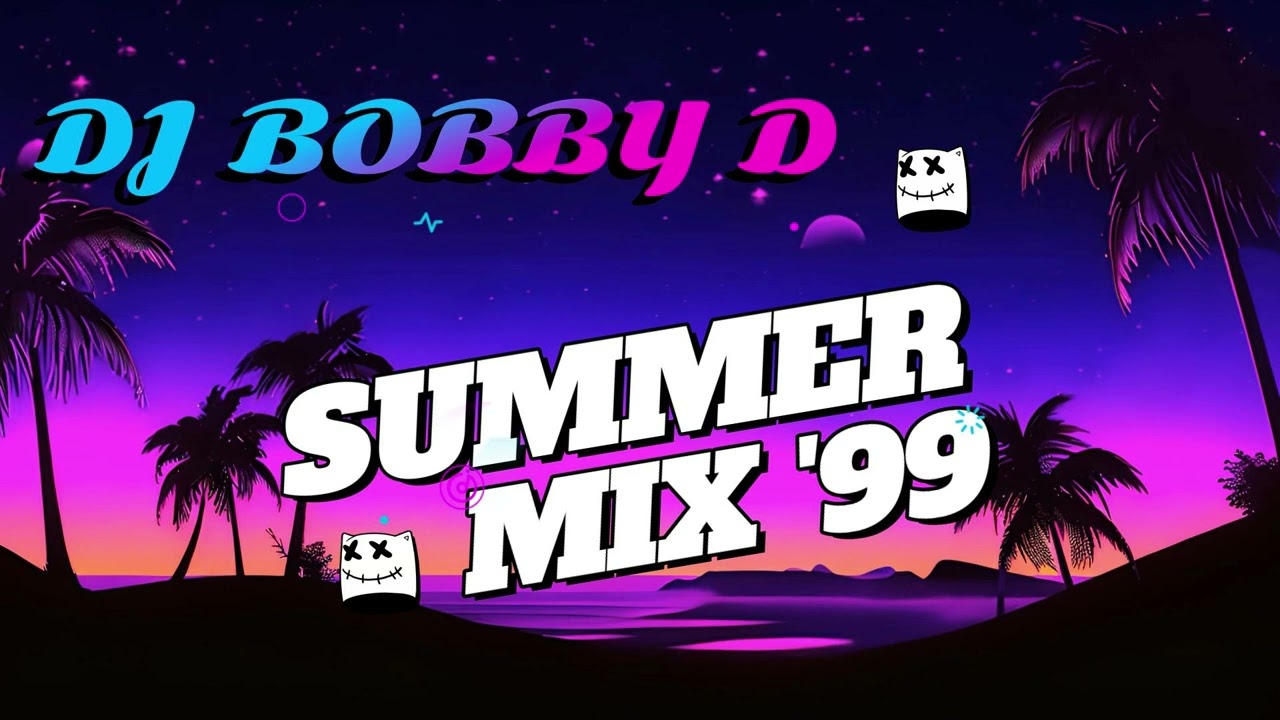 Dj Bobby D - Summer Mix '99