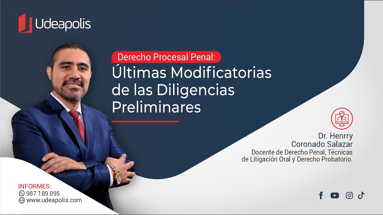 Últimas Modificatorias de las Diligencias Preliminares | Henrry Coronado Salazar
