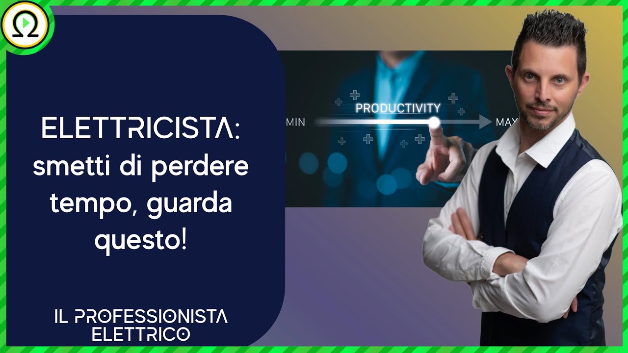 ELETTRICISTA: smetti di perdere tempo, guarda questo!