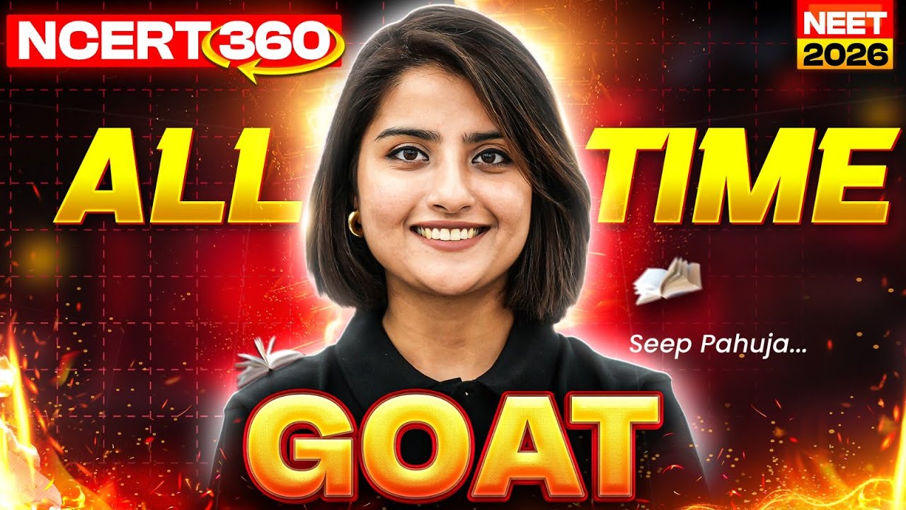 🔥 NCERT 360 &ndash; Free NCERT Biology Series for NEET 2026 | Seep Pahuja #neet2026