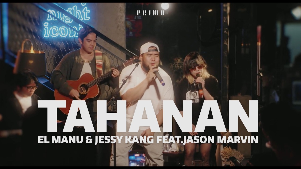 Tahanan (Live Acoustic) - El Manu & Jessy Kang Ft. Jason Marvin