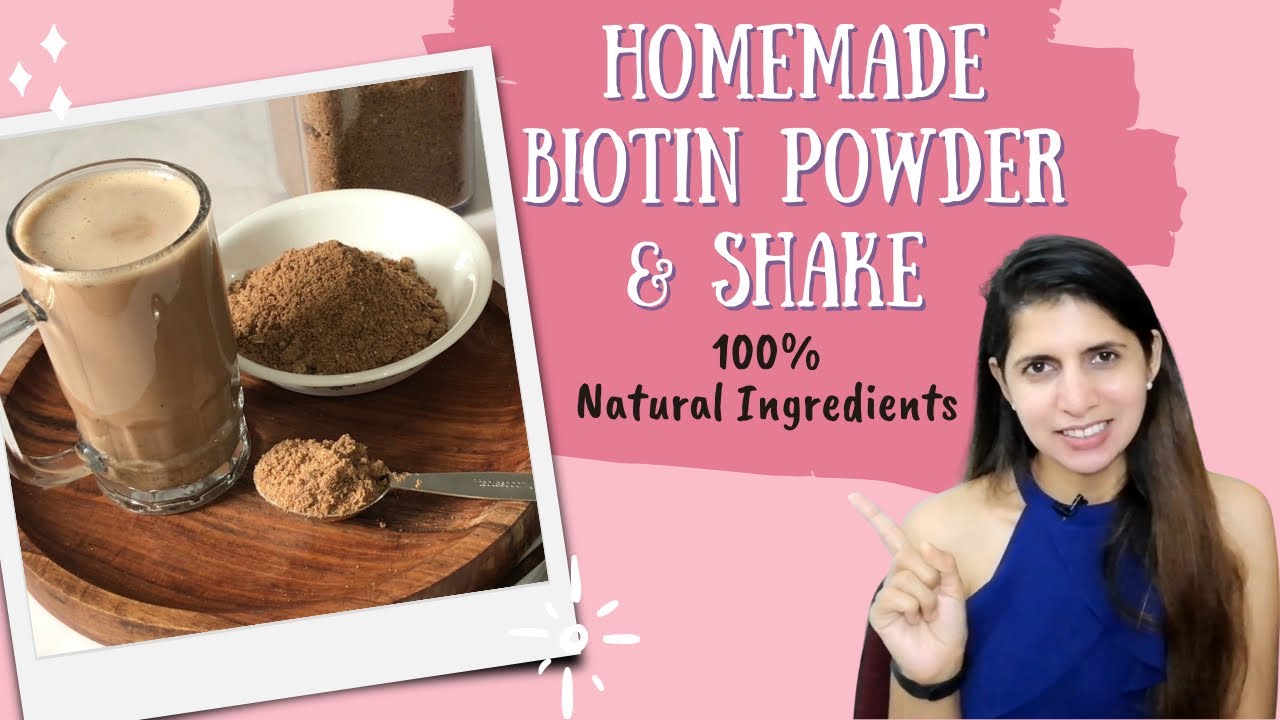 HomeMade Biotin Powder & Shake Recipe | Make 100% Natural Biotin at Home | Fat Loss, Hair & Skin