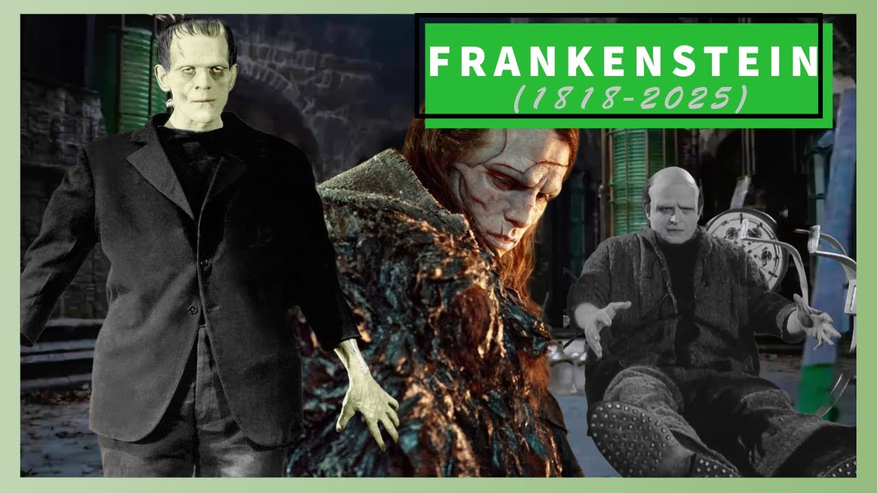 FRANKENSTEIN – A Brief(Ish) History 1818-2025