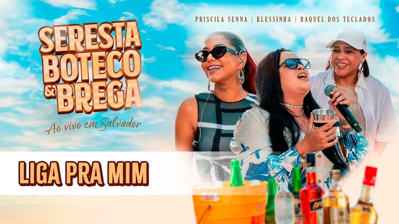 Liga Pra Mim - Seresta Boteco & Brega (Ao Vivo em Salvador)