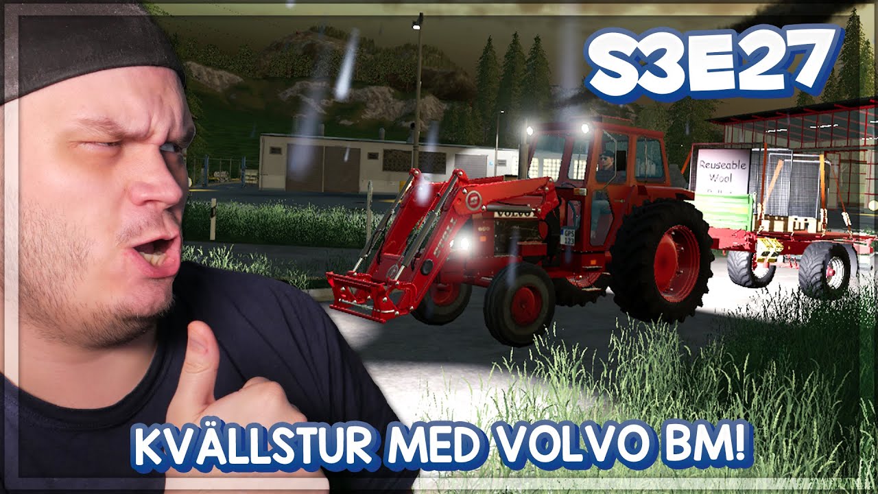 DRAR EN KVÄLLSTUR MED VOLVO BM!  - Farming Simulator 19 SVERIGE - SÄSONG 3 #27