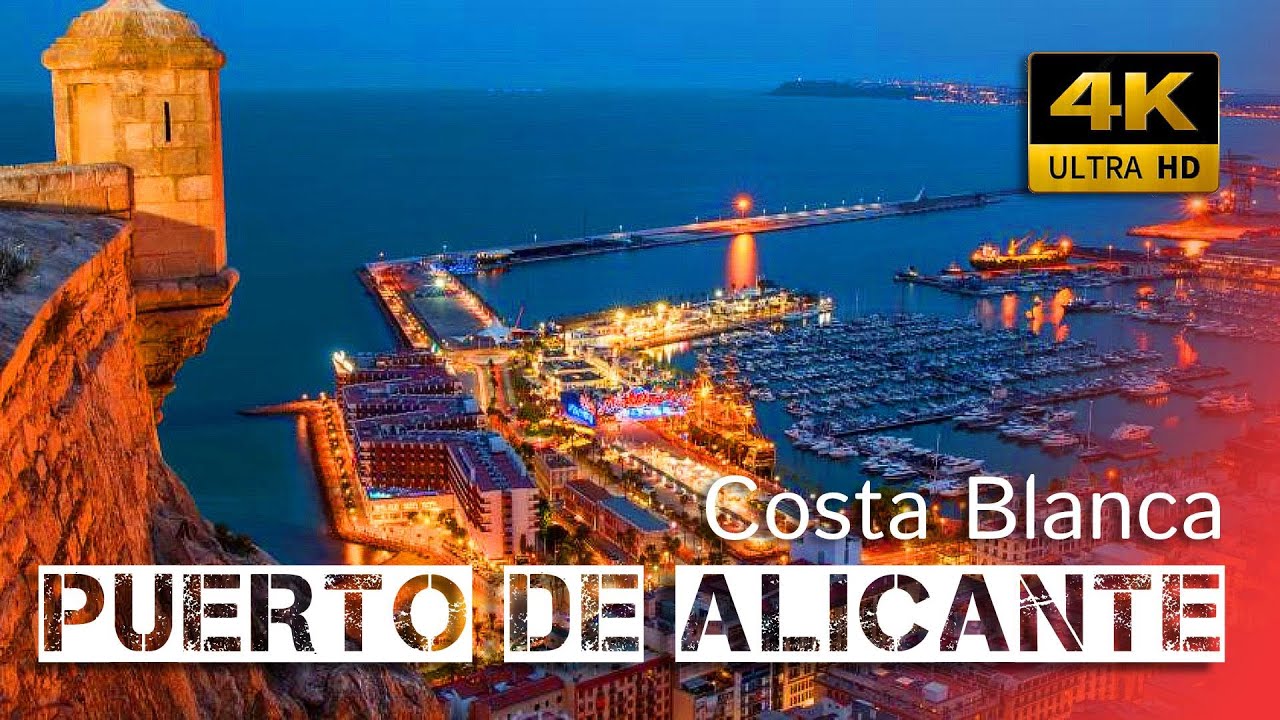 PUERTO DE ALICANTE, INCREIBLES VISTAS, ALICANTE SPAIN, 4K