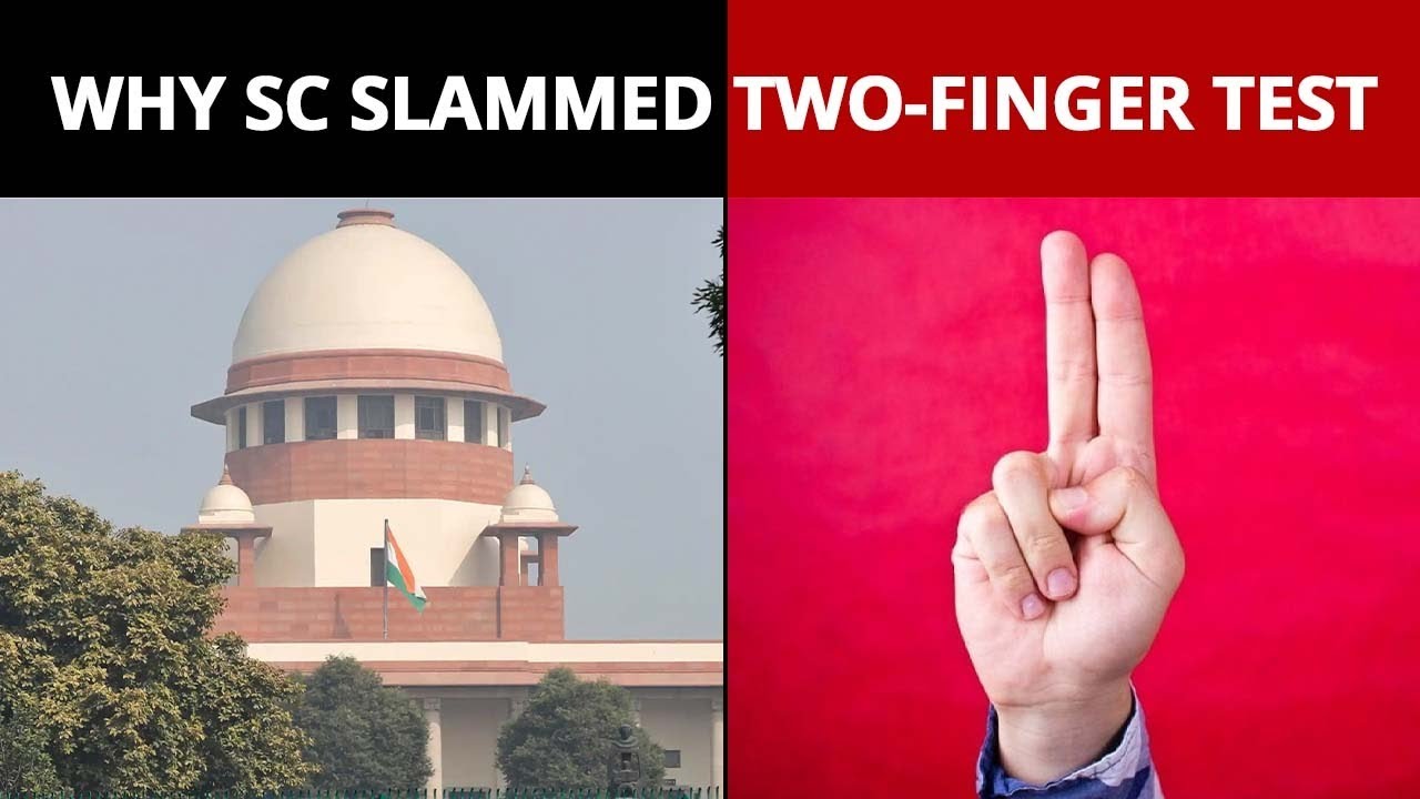 Why The Supreme Court Came Down Heavily Against The Two-Finger Test On Rape Victims