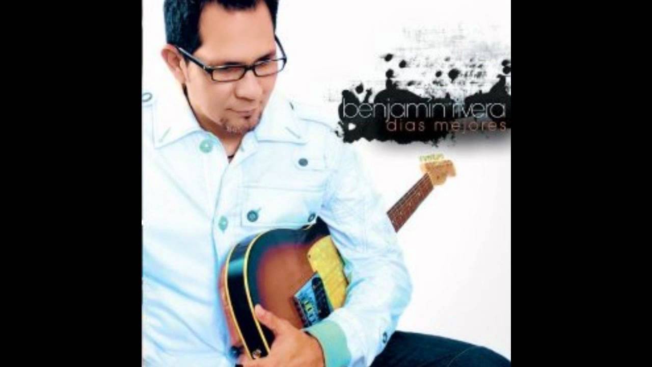 Benjamin rivera Dias Mejores