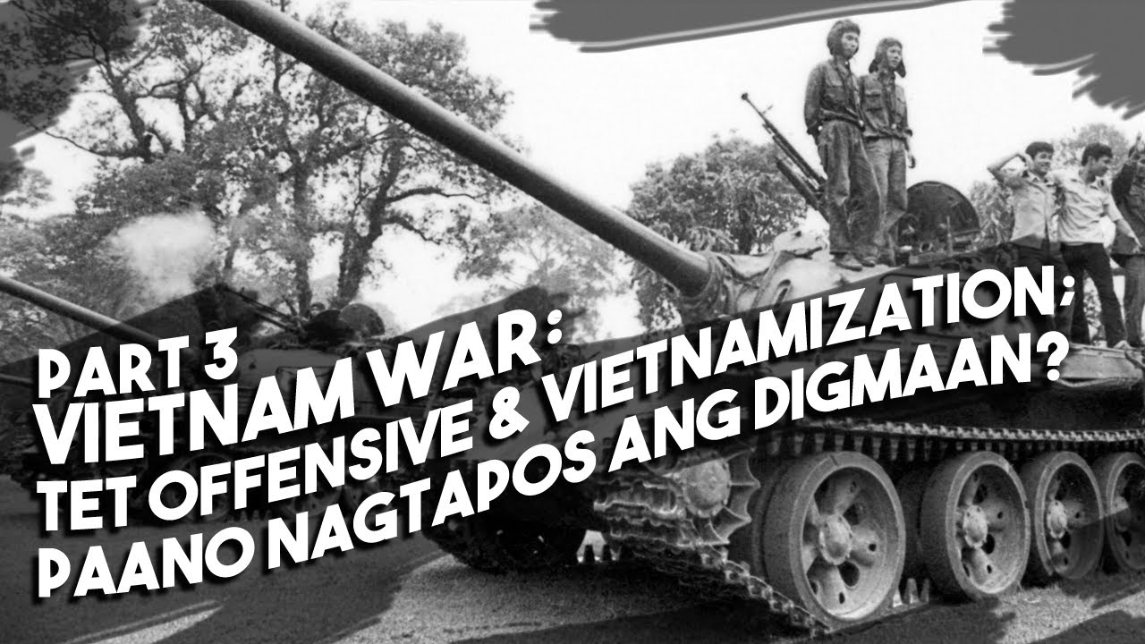 Vietnam War: Part 3  —  Ano ang 