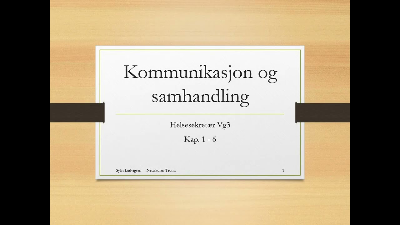 Kommunikasjon og samhandling kap 1 6