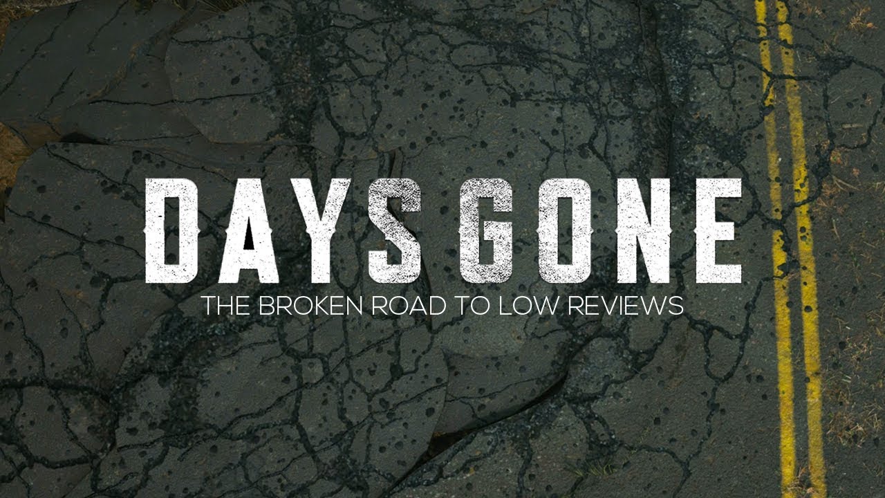 Days Gone - The Broken Road to Low Reviews